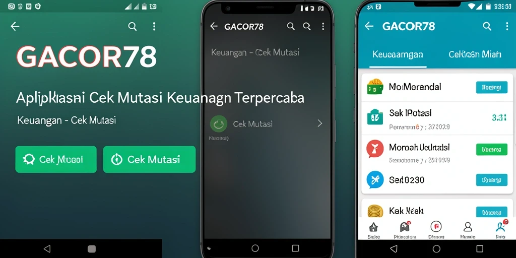 Antarmuka GACOR78 menunjukkan fitur Cek Mutasi yang intuitif.